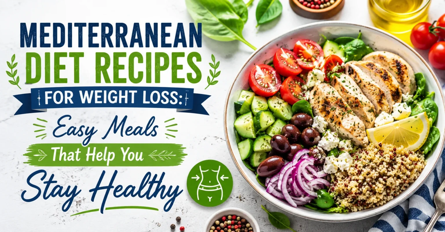 mediterranean diet recipes for weight loss